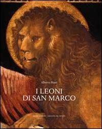 I leoni di San Marco - Alberto Rizzi - Libro Cierre edizioni 2012 | Libraccio.it