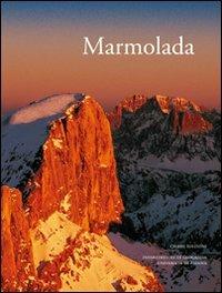 Marmolada. Ediz. illustrata  - Libro Cierre edizioni 2011, Terre alte | Libraccio.it
