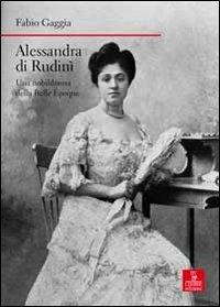 Alessandra di Rudini - Fabio Gaggia - Libro Cierre Edizioni 2013, Nord est. Nuova serie | Libraccio.it