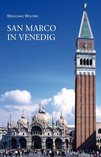 San Marco in Venedig. Ein Rundgang durch Kunst und Geschichte - Wolfgang Wolters - Libro Cierre edizioni 2014, Quaderni delle Regaste | Libraccio.it