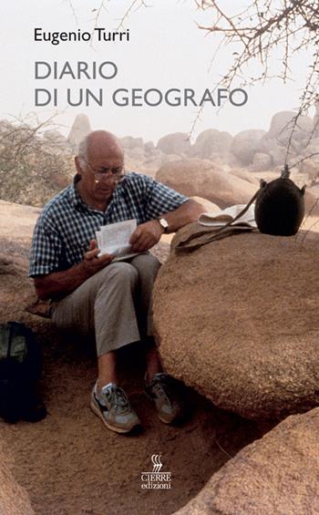 Diario di un geografo - Eugenio Turri - Libro Cierre Edizioni 2015, Percorsi della memoria | Libraccio.it