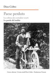 Paese perduto. La cultura dei contadini veneti. Le parole del moléta