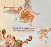 Nobiltà e immagine. Tiepolo e Muttoni a villa Loschi Zileri Motterle. Nuove ricerche e ultimi restauri