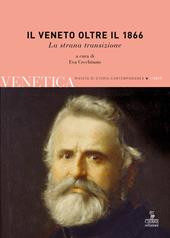 Il Veneto oltre il 1866. La strana transizione