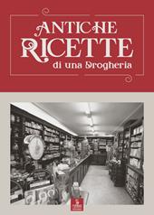 Antiche ricette di una drogheria