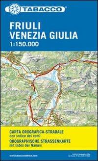 Carta stradale. Friuli Venezia Giulia. 1:150.000  - Libro Tabacco 2008, Carta stradale Friuli Venezia Giulia | Libraccio.it