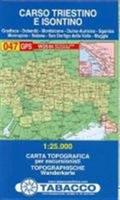 Carso triestino e isontino 1:25.000  - Libro Tabacco 2008, Carte topografiche per escursionisti | Libraccio.it