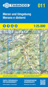 Meran und Umgebung-Merano e dintorni. Carta topografica in scala 1:25.000, antistrappo, impermeabile, fotodegradabile. Ediz. multilingue