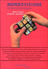 Mondovisione - Raimondo Boggia - Libro Alchera Words 2001 | Libraccio.it