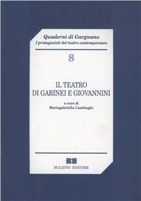 Il teatro di Garinei e Giovannini  - Libro Bulzoni 1999, Quaderni di Gargnano | Libraccio.it