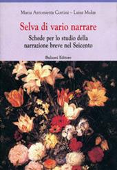Selva di vario narrare. Schede per lo studio della narrazione breve nel Seicento