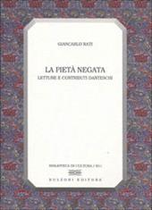 La pietà negata. Letture e contributi danteschi