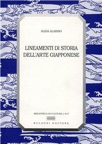 Lineamenti di storia dell'arte giapponese - Alida Alabiso - Libro Bulzoni 2001, Biblioteca di cultura | Libraccio.it