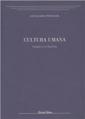 Cultura umana. Origini e evoluzione