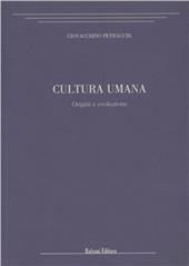 Cultura umana. Origini e evoluzione