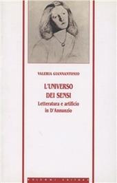 L' universo dei sensi. Letteratura e artificio in D'Annunzio