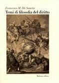 Temi di filosofia del diritto - Francesco De Sanctis - Libro Bulzoni 2002, Diritto economia statistica azienda | Libraccio.it