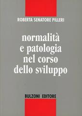 Normalità e patologia nel corso dello sviluppo