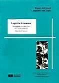 Logic for Grammar. Developments in Linear Logic and Formal Linguistics - Claudia Casadio - Libro Bulzoni 2002, Un. Bologna-Centro ric. Federigo Enrques | Libraccio.it
