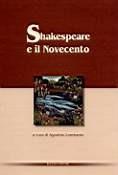 Shakespeare e il Novecento  - Libro Bulzoni 2002, Dip. di anglistica. Studi e ricerche | Libraccio.it