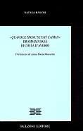 «Quand le tronc se fait caïman». Drammaturgie di Costa d'Avorio - Natasa Raschi - Libro Bulzoni 2002, I quattro continenti | Libraccio.it