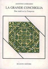 La grande conchiglia. Due studi su «La tempesta»