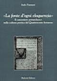 La fonte d'ogni eloquenzia. Il canzoniere petrarchesco nella cultura poetica del Quattrocento ferrarese