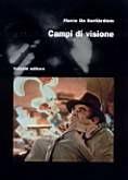 Campi di visione - Flavio De Bernardinis - Libro Bulzoni 2002, Cinema/Studio | Libraccio.it