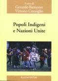 Popoli indigeni e Nazioni Unite  - Libro Bulzoni 2006, Laboratorio di ricerca sul campo | Libraccio.it