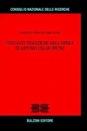 Costanti tematiche nell'opera di Arturo Uslar Pietri - Patrizia Spinato Bruschi - Libro Bulzoni 2003, Cnr-Centro studio lett. aree emergenti | Libraccio.it