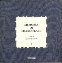 Memoria di Shakespeare. Vol. 3  - Libro Bulzoni 2003, Memorie di Shakespeare | Libraccio.it