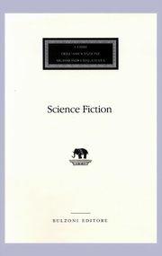 Science fiction  - Libro Bulzoni 2011, I libri dell'Ass. Malatesta. Studi sul cinema | Libraccio.it