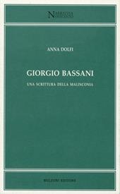 Giorgio Bassani. Una scrittura della malinconia