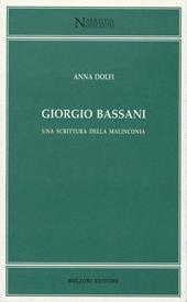 Giorgio Bassani. Una scrittura della malinconia