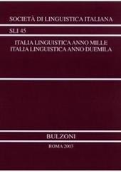Italia linguistica anno Mille. Italia linguistica anno Duemila