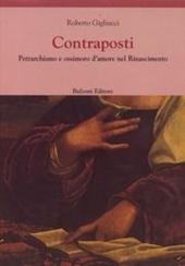 Contraposti. Petrarchismo e ossimoro d'amore nel Rinascimento: per un repertorio