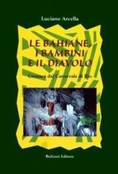 Le bahiane, i bambini e il diavolo. Cronaca del carnevale di Rio