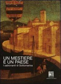 Un mestiere, un paese. I sabbionanti di sottomarini (rist. anast.) - Piergiorgio Mozzo, Cinzio Gibin, Fabrizio Boscolo - Libro Il Leggio 2009, Profilo di una comunità | Libraccio.it