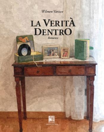 Verità dentro - Vilmen Varisco - Libro Il Leggio 2016 | Libraccio.it