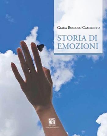 Storia di emozioni - Giada Boscolo Camiletto - Libro Il Leggio 2019 | Libraccio.it