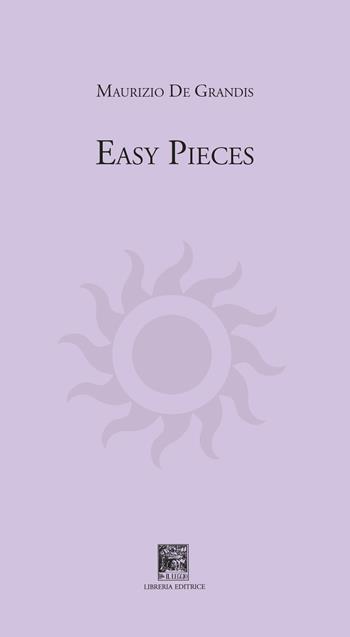 Easy pieces - Maurizio De Grandis - Libro Il Leggio 2025, Solo versi | Libraccio.it