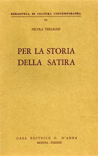 Per la storia della satira - Nicola Terzaghi - Libro D'Anna, Biblioteca di cultura contemporanea | Libraccio.it