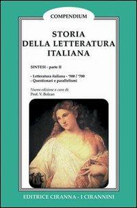 Storia della letteratura italiana. Vol. 2: Dal 1500 al 1700. - Valentino Bolzan - Libro Ciranna Editrice 2000, Italiano orale | Libraccio.it