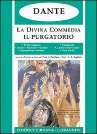 La Divina Commedia. Il Purgatorio - Dante Alighieri - Libro Ciranna Editrice 2000, Italiano orale | Libraccio.it