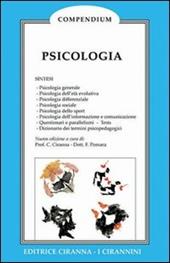 Psicologia. Dalla psicologia generale alla psicologia dell'età evolutiva, differenziale, sociale, dello sport...