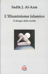 L' illuminismo islamico. Il disagio della civiltà