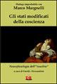 Gli stati modificati della coscienza. Neurofisiologia dell'«insolito» - Marco Margnelli - Libro Di Renzo Editore 2006, I dialoghi | Libraccio.it