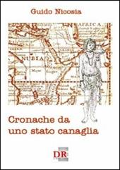 Cronache da uno Stato canaglia