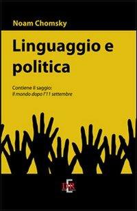 Linguaggio e politica - Noam Chomsky - Libro Di Renzo Editore 2014 | Libraccio.it