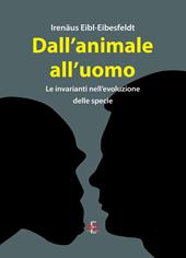 Dall'animale all'uomo. Le invarianti nell'evoluzione delle specie